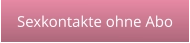 Sexkontakte in der Nähe