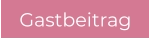 Gastbeitrag