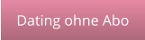 Dating ohne Abo