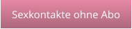 Sexkontakte in der Nähe