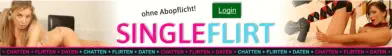 Geile Sexkontakte bei SingleFlirt ganz ohne Abonnement finden,chatten und daten